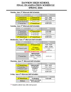 DAWSON HIGH SCHOOL FINAL EXAMINATION SCHEDULE SPRING 2014