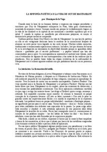 LA SINFONÍA PATÉTICA O LA VIDA DE GUY DE MAUPASSANT por Henrique de la Vega Cuando sonó la hora de su humano destino y supieron sus amigos periodistas y escritores que Guy de Maupassant enloquecía en Niza, hubo gran 