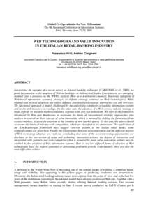 Global Co-Operation in the New Millennium The 9th European Conference on Information Systems Bled, Slovenia, June 27-29, 2001 WEB TECHNOLOGIES AND VALUE INNOVATION IN THE ITALIAN RETAIL BANKING INDUSTRY