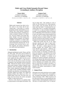 Multi- and Cross-Modal Semantics Beyond Vision: Grounding in Auditory Perception Douwe Kiela Computer Laboratory University of Cambridge 