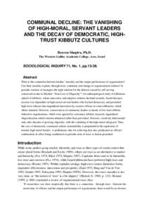 COMMUNAL DECLINE: THE VANISHING OF HIGH-MORAL, SERVANT LEADERS AND THE DECAY OF DEMOCRATIC, HIGHTRUST KIBBUTZ CULTURES