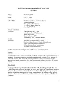 TENNESSEE BOARD OF DISPENSING OPTICIANS MINUTES DATE:  October 12, 2011