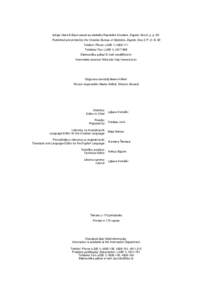 Izdaje i tiska Državni zavod za statistiku Republike Hrvatske, Zagreb, Ilica 3, p. p. 80. Published and printed by the Croatian Bureau of Statistics, Zagreb, Ilica 3, P. O. B. 80 Telefon/ Phone: (+[removed]Telefa