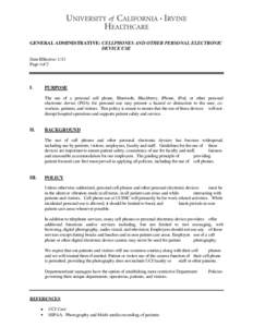 GENERAL ADMINISTRATIVE: CELLPHONES AND OTHER PERSONAL ELECTRONIC DEVICE USE Date Effective: 1/13 Page 1of 2  I.