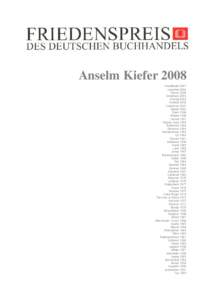 Anselm Kiefer 2008 Friedländer 2007 Lepenies 2006