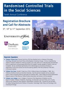 Randomised Controlled Trials in the Social Sciences Tenth Annual Conference Registration Brochure and Call for Abstracts