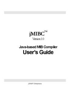   jMIBC Version 1.0  Java-based MIB Compiler