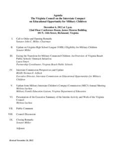 Agenda The Virginia Council on the Interstate Compact on Educational Opportunity for Military Children December 6, 2012 at 2 p.m. 22nd Floor Conference Room, James Monroe Building 101 N. 14th Street, Richmond, Virginia