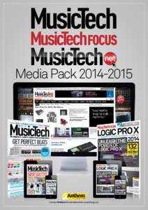 Media PackContact Di Marsh  MusicTech is a monthly print and digital magazine dedicated to producers, engineers and recording musicians. Every issue includes in-depth software a