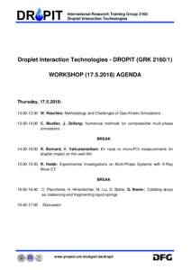 International Research Training Group 2160 Droplet Interaction Technologies Droplet Interaction Technologies - DROPIT (GRKWORKSHOPAGENDA