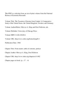 This PDF is a selection from an out-of-print volume from the National Bureau of Economic Research Volume Title: The Taxation of Income from Capital: A Comparative Study of the United States, the United Kingdom, Sweden, a