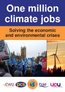 One million climate jobs Solving the economic and environmental crises  Campaign against Climate Change