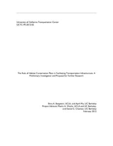 University of California Transportation Center UCTC-FR[removed]The Role of Habitat Conservation Plans in Facilitating Transportation Infrastructure: A Preliminary Investigation and Proposal for Further Research