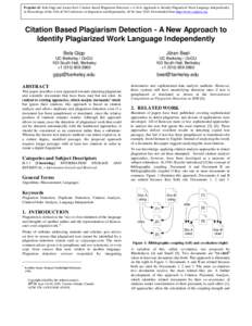 Preprint of: Bela Gipp and Joeran Beel. Citation Based Plagiarism Detection – A New Approach to Identify Plagiarized Work Language Independently. In Proceedings of the 21th ACM Conference on Hyptertext and Hypermedia. 