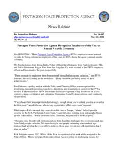 The  Pentagon Force Protection Agency News Release For Immediate Release