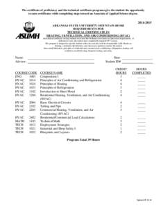 The certificate of proficiency and the technical certificate programs give the student the opportunity to earn certificates while completing steps toward an Associate of Applied Science degree[removed]ARKANSAS STATE U