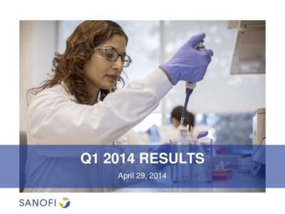 Q1 2014 RESULTS April 29, 2014 Forward Looking Statements  This presentation contains forward-looking statements as defined in the Private Securities Litigation Reform Act of