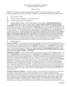 MASON AREA CHAMBER OF COMMERCE Meeting of the Board of Directors February 4, 2011 PRESENT: Pam Bullen, Sue Burgess, Mark Dillingham, Nichole Dorr, Chris Iott, Neil Kentner, Liz LuttrellWilson, Jamie Robinson, Brian Tort,