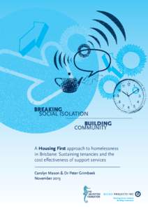 A Housing First approach to homelessness in Brisbane: Sustaining tenancies and the cost effectiveness of support services  