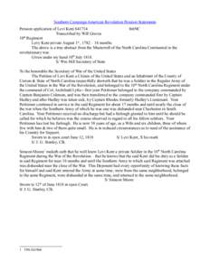 Southern Campaign American Revolution Pension Statements Pension application of Levi Kent S41714 fn6NC Transcribed by Will Graves 10th Regiment Levy Kent private August 1st , 1782 – 18 months