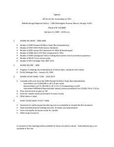 Agenda RPLAC Ad Hoc Committee on TBCs Middle Georgia Regional Library – 1180 Washington Avenue, Macon, Georgia[removed]Phone[removed]February 12, 2009 – 10:00 a.m.