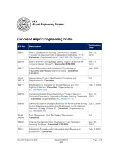 Cancelled F A A Airport Engineering Briefs, Updated 30 March 2015