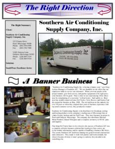 The Right Direction The Right Summary Client: Southern Air Conditioning Supply Company, Inc.