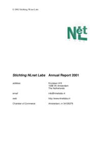 © 2002 Stichting NLnet Labs  Stichting NLnet Labs Annual Report 2001