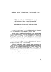 Annuaire de l’Universite “St. Kliment Ohridski”, Faculte de Physique, 99, 2006  PERFORMANCE OF THE RESISTIVE PLATE CHAMBERS OF THE HARP EXPERIMENT MARIYAN BOGOMILOV, DIMITAR KOLEV, ROUMEN TSENOV