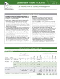 2014 SOYBEAN VARIETY EVALUATION 	 Manitoba Pulse Growers Association Inc.  Fall 2014