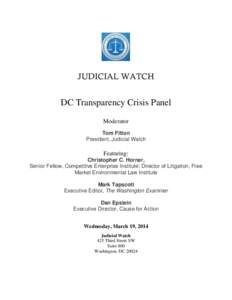 JUDICIAL WATCH – DC Transparency Crisis Panel Moderator Tom Fitton