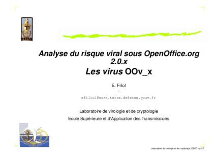 Analyse du risque viral sous OpenOffice.org 2.0.x Les virus OOv_x E. Filiol .