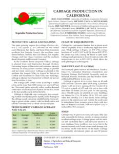UC Vegetable Research & Information Center Cabbage Production in California OLEG DAUGOVISH, University of California Cooperative Extension