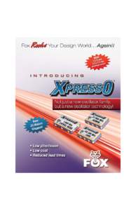 FOX-G-3886 XpressO Brochure Rev6_FOX-G-3685 Rev XpressO Brochure (r5)