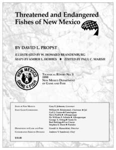 Threatened and Endangered Fishes of New Mexico I  BY DAVID L. PROPST