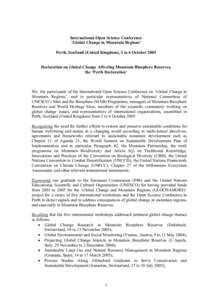 International Open Science Conference ‘Global Change in Mountain Regions’ Perth, Scotland (United Kingdom), 2 to 6 October 2005 Declaration on Global Change Affecting Mountain Biosphere Reserves, the ‘Perth Declara