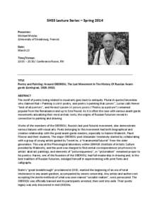 SHSS Lecture Series – Spring 2014 Presenter: Michael Meylac (University of Strasbourg, France) Date: March 13