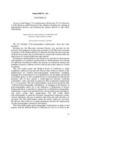 Senate Bill No. 132 CHAPTER 635 An act to add Chapter 7.8 (commencing with Section[removed]to Division 2 of the Business and Professions Code, relating to healing arts, making an appropriation therefor, and declaring the u