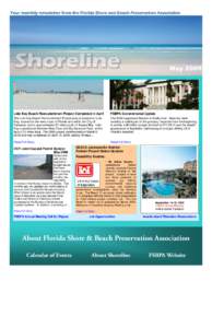 Your monthly newsletter from the Florida Shore and Beach Preservation Association  May 2009 Lido Key Beach Renourishment Project Completed in April