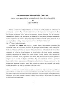 Macromeasurement Before and After Colin Clark * (shorter version appeared in the Australian Economic History Review, Marchby Angus Maddison