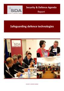Security & Defence Agenda Report Safeguarding defence technologies  Insert Picture