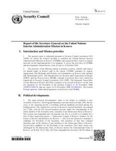 Europe / Politics of Kosovo / United Nations Interim Administration Mission in Kosovo / North Kosovo / Serbs of Kosovo / Autonomous Province of Kosovo and Metohija / Republic of Kosovo / Kosovo declaration of independence / Kosovo / Independence of Kosovo / Geography of Europe