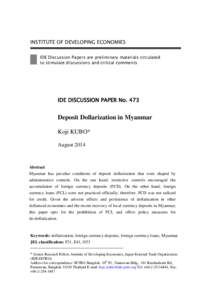 INSTITUTE OF DEVELOPING ECONOMIES IDE Discussion Papers are preliminary materials circulated to stimulate discussions and critical comments IDE DISCUSSION PAPER No. 473