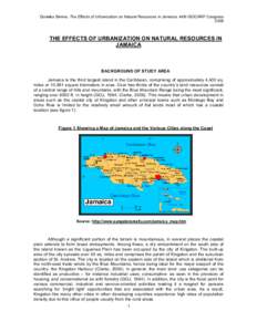 Doneika Simms. The Effects of Urbanization on Natural Resources in Jamaica. 44th ISOCARP Congress 2008 THE EFFECTS OF URBANIZATION ON NATURAL RESOURCES IN JAMAICA