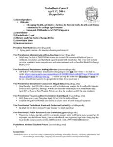 Panhellenic Council April 12, 2016 Kappa Delta 1) Guest Speakers • CHAARG o Changing Health, Attitudes + Actions to Rereate Girls; health and fitness