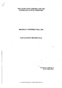 THE LEGISLATIVE ASSEMBLY FOR THE AUSTRALIAN CAPITAL TERRITORY PHARMACY AMENDMENT BILL[removed]EXPLANATORY MEMORANDUM