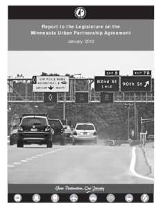 Report to the Legislature on the Minnesota Urban Partnership Agreement January 2012 2