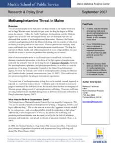 Methamphetamine / Methamphetamine in the United States / Clandestine chemistry / Pseudoephedrine / Comprehensive Methamphetamine Control Act / Illegal drug trade / Montana Meth Project / Ephedrine / Legal status of methamphetamine / Rolling meth lab