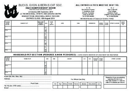 BUCKS, OXON & BERKS CAT SOC.  ALL ENTRIES & FEES MUST BE SENT TO: 33rd C H A M P I O N S H I P S H O W