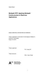 Saba Ahsan  Multipath RTP: Applying Multipath Communication to Real-time Applications